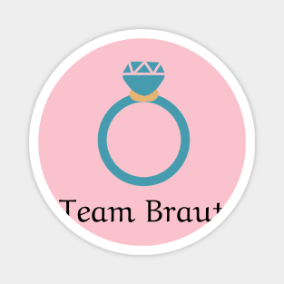 Team Braut Jungesellinnen-Abschied Magnet